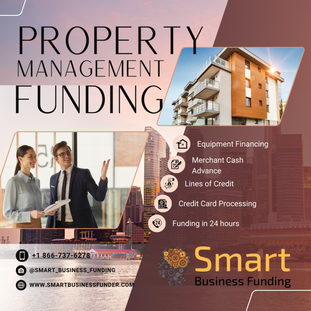 Fast and Easy Property Management Business Funding with Smart Business Funding