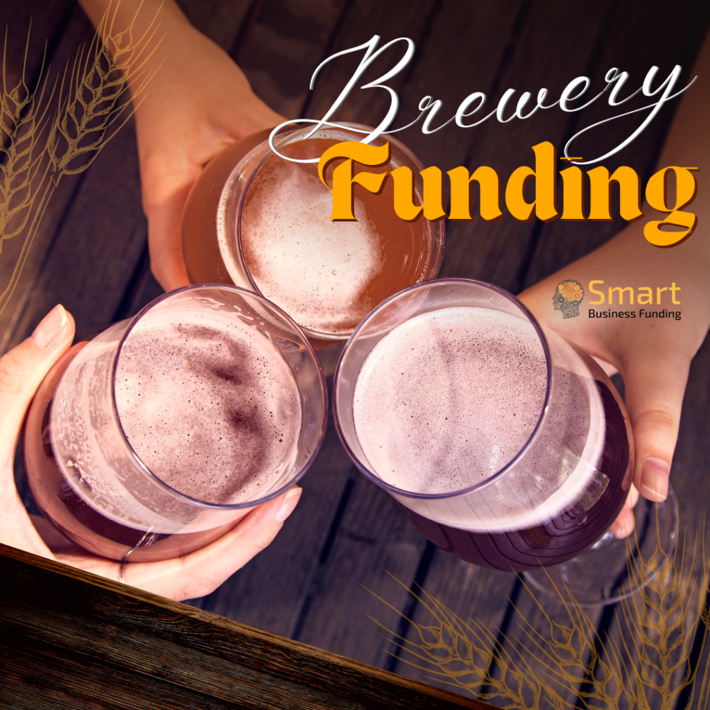Top 10 Reasons to Choose Smart Business Funder for Your Brewery