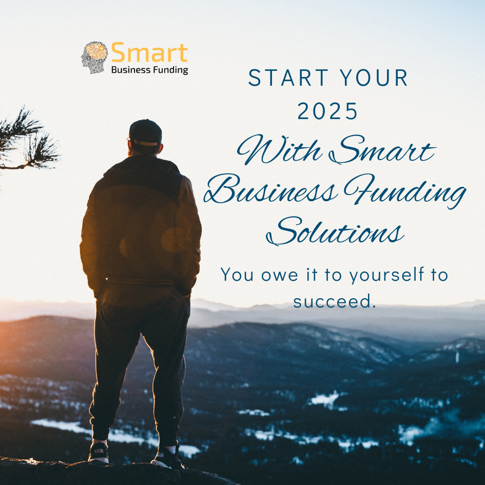 How to Secure Funding for Your Small Business in 2025 with Smart Business Funding