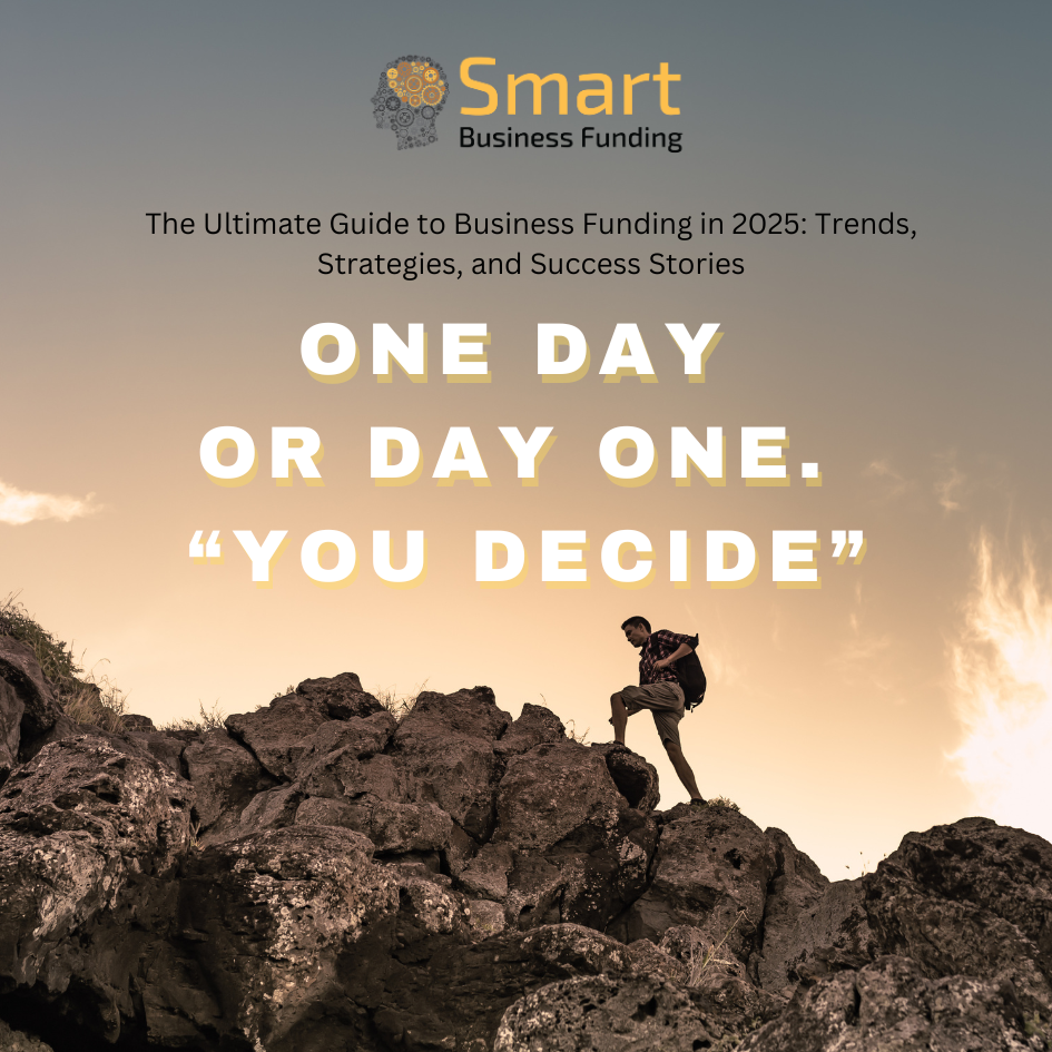 The Ultimate Guide to Business Funding in 2025: Trends, Strategies, and Success Stories