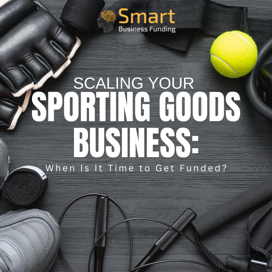 Sporting Goods Business: When Is It Time to Get Funded?