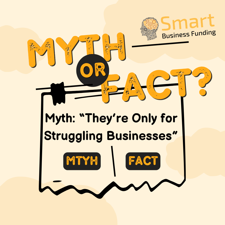 The Myth: “Merchant Cash Advances Are Only for Struggling Businesses”