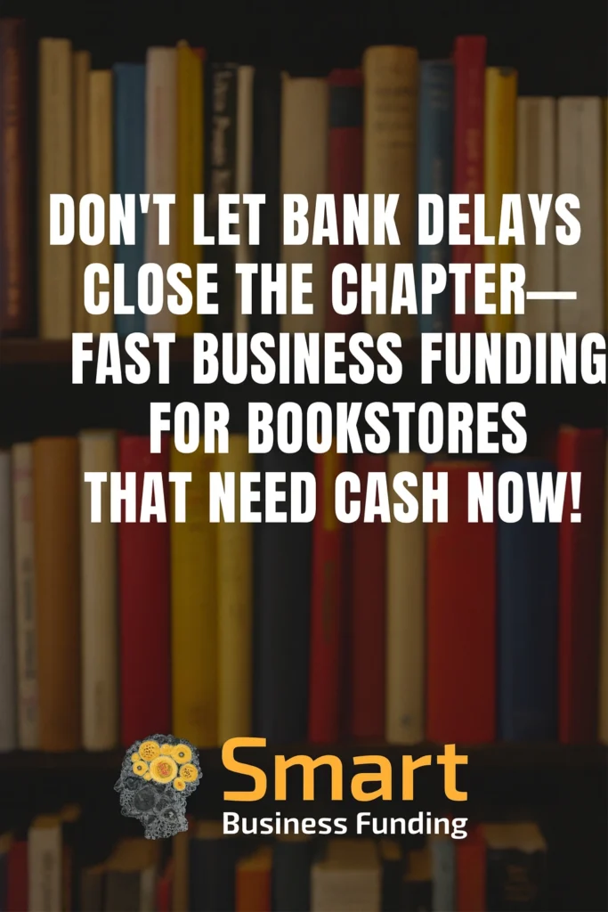 Fast Business Funding for Bookstore Owners That Need Cash Now