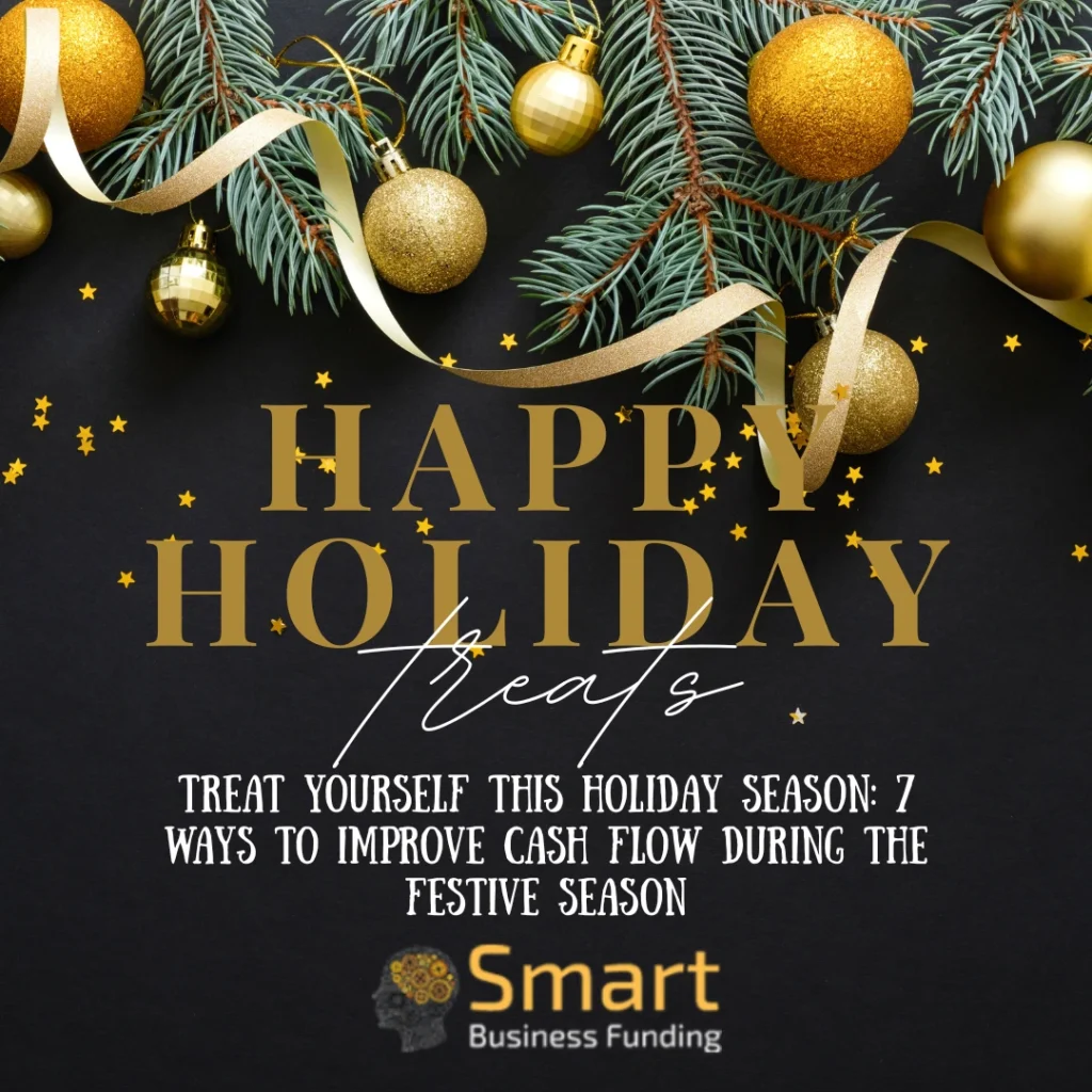 7 Ways to Improve Cash Flow During the Festive Season